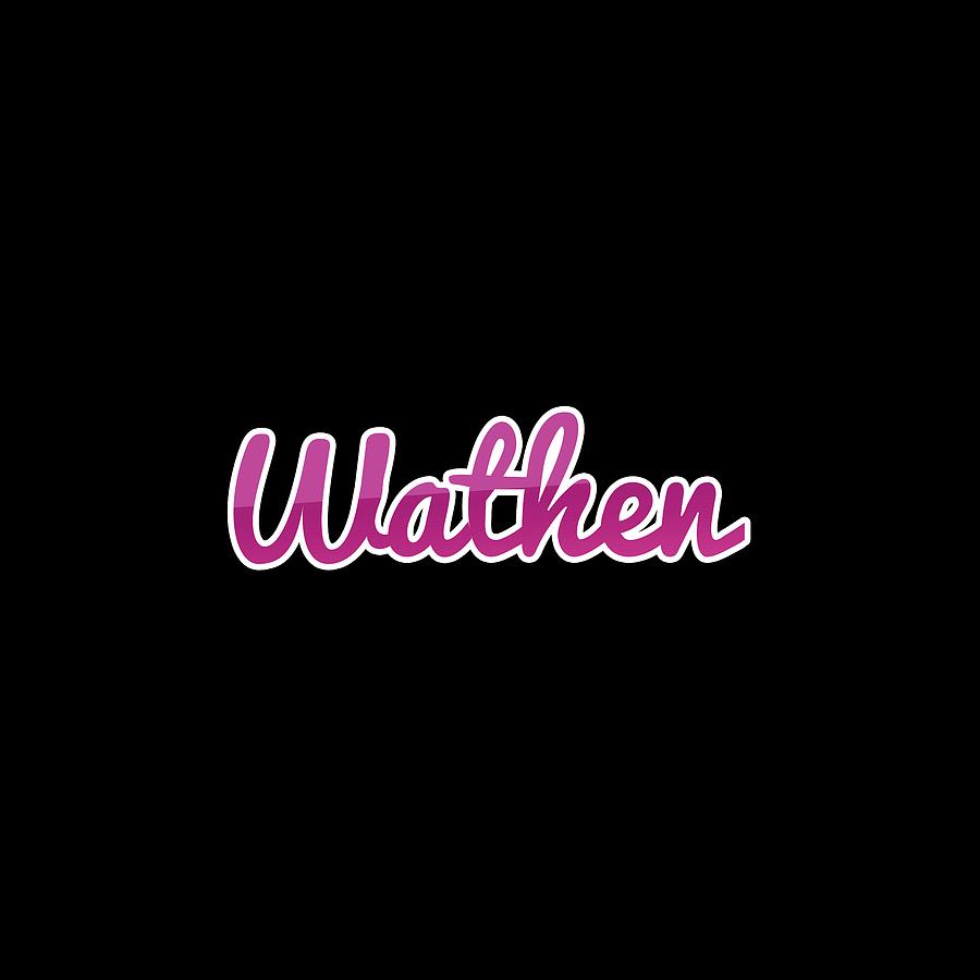 Wathen #Wathen Digital Art by TintoDesigns