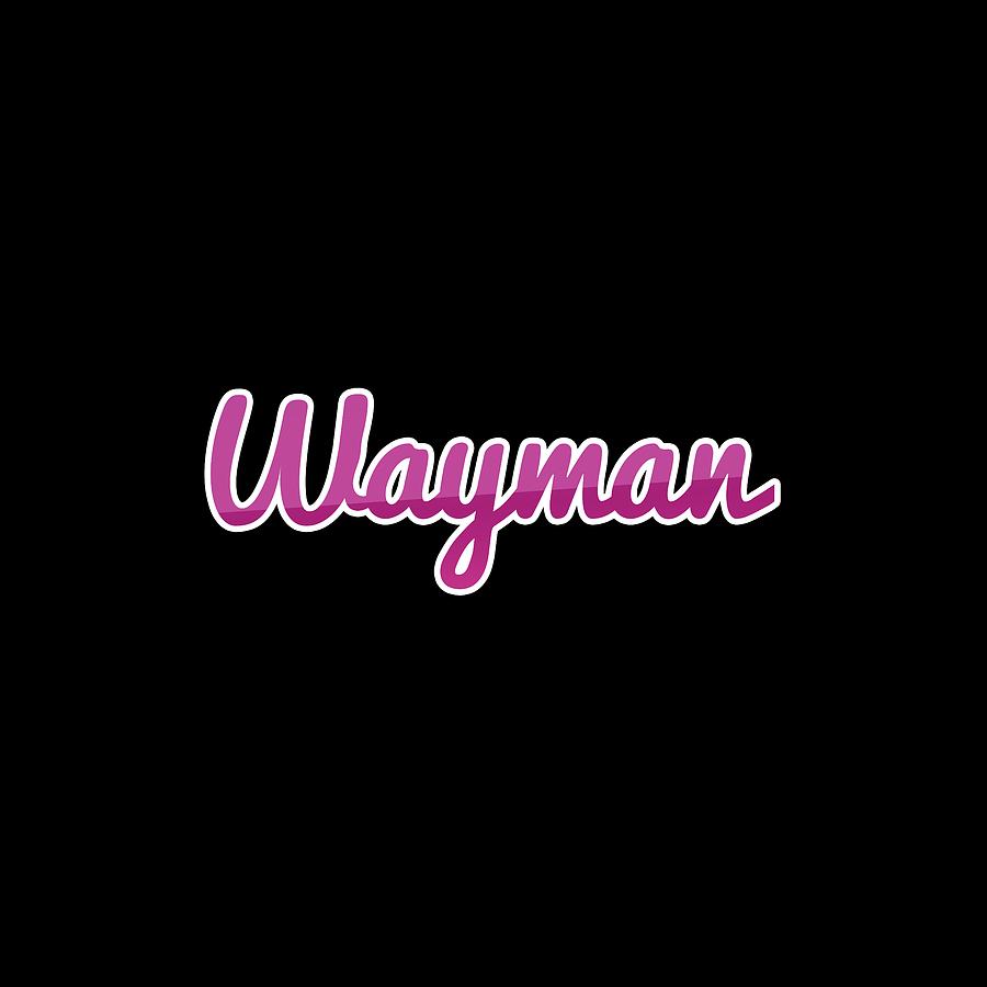 Wayman #Wayman Digital Art by TintoDesigns