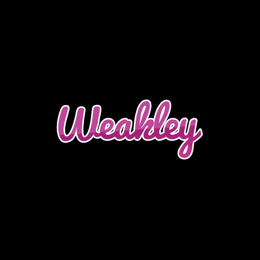 Weakley #Weakley Digital Art by TintoDesigns