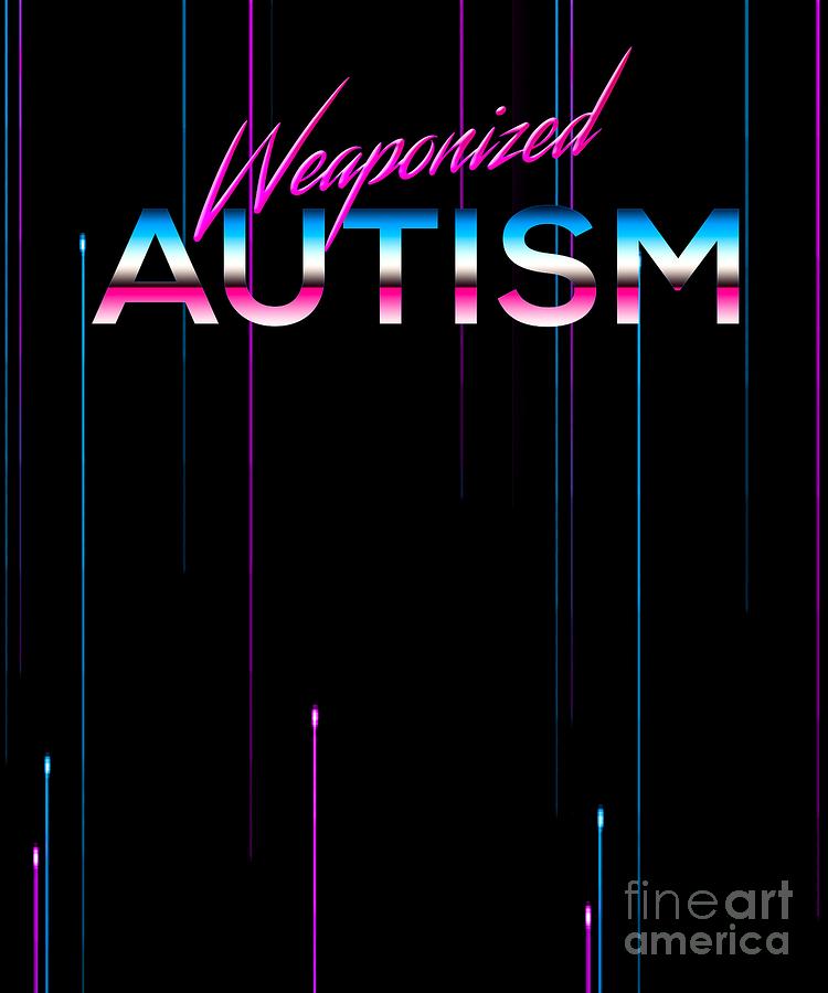 weaponized-autism-product-neon-style-funny-80s-aesthetic-meme-dc-designs-suamaceir.jpg
