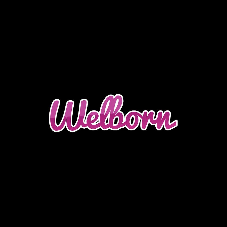 Welborn #Welborn Digital Art by TintoDesigns