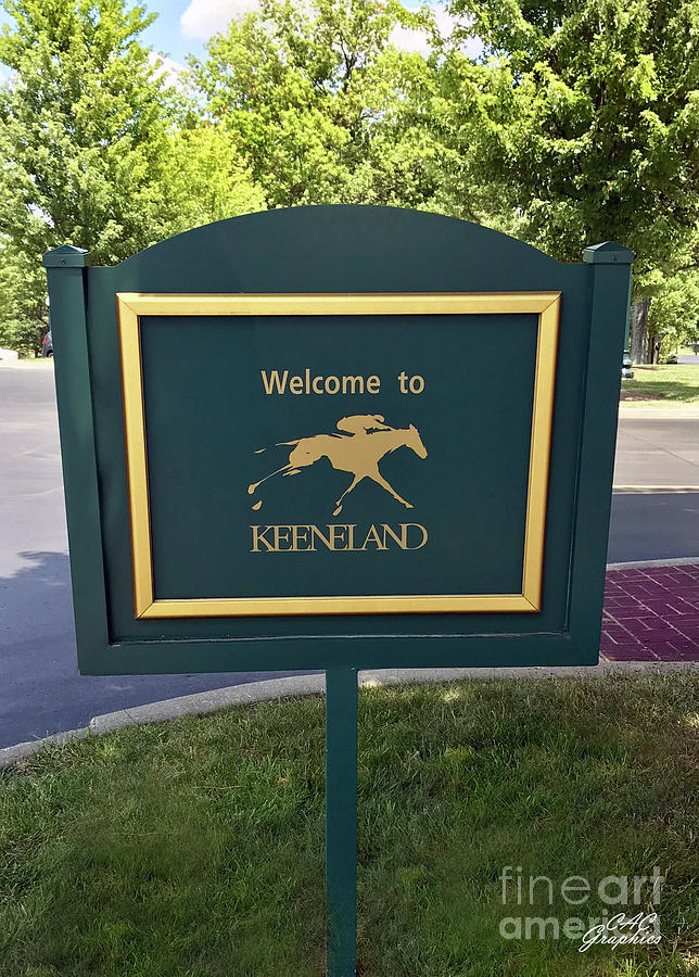 Lexington Photograph - Welcome to Keeneland by CAC Graphics