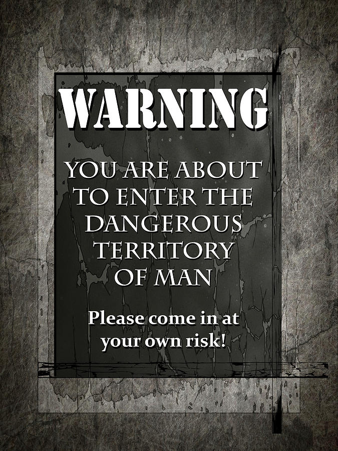 Welcome To Man Cave Warning Mixed Media by Lightboxjournal | Fine Art ...