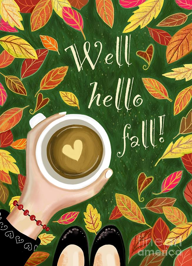 Well Hello Fall Painting by Elizabeth Robinette Tyndall