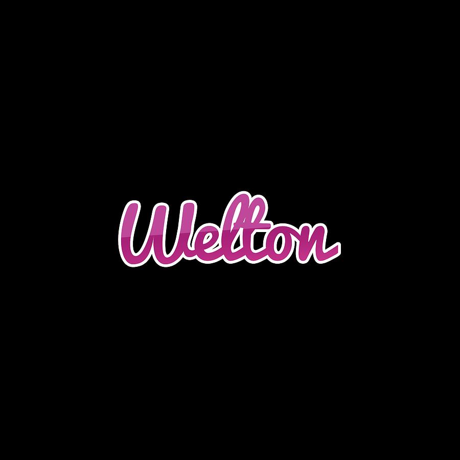 Welton #Welton Digital Art by TintoDesigns