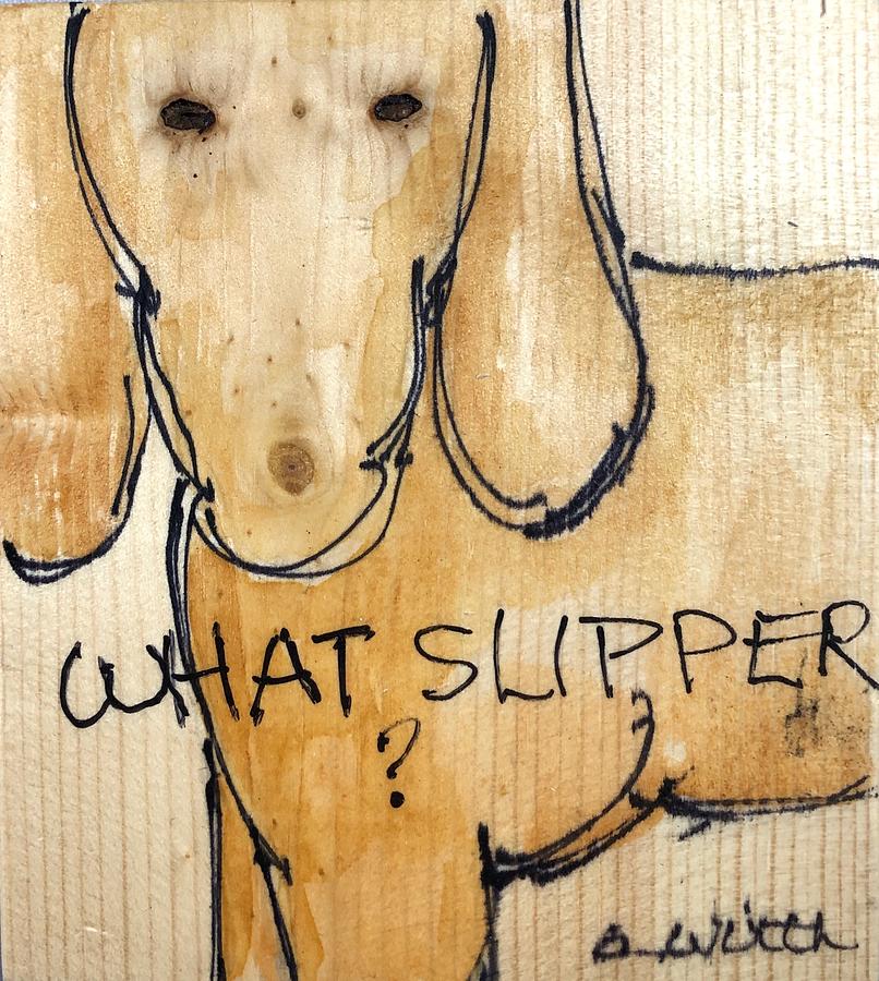 What Slipper? Painting by Barbara Wirth