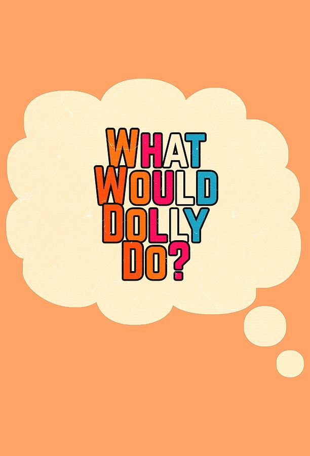 what would dolly do tote