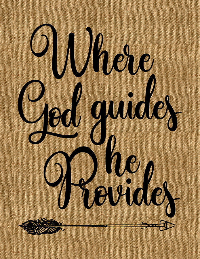 Typography Mixed Media - Where God Guides by Marcee Duggar