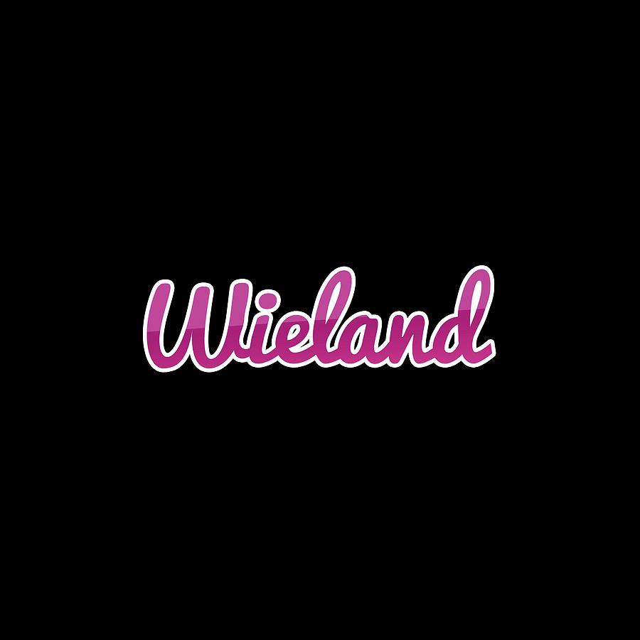 Wieland #Wieland Digital Art by TintoDesigns