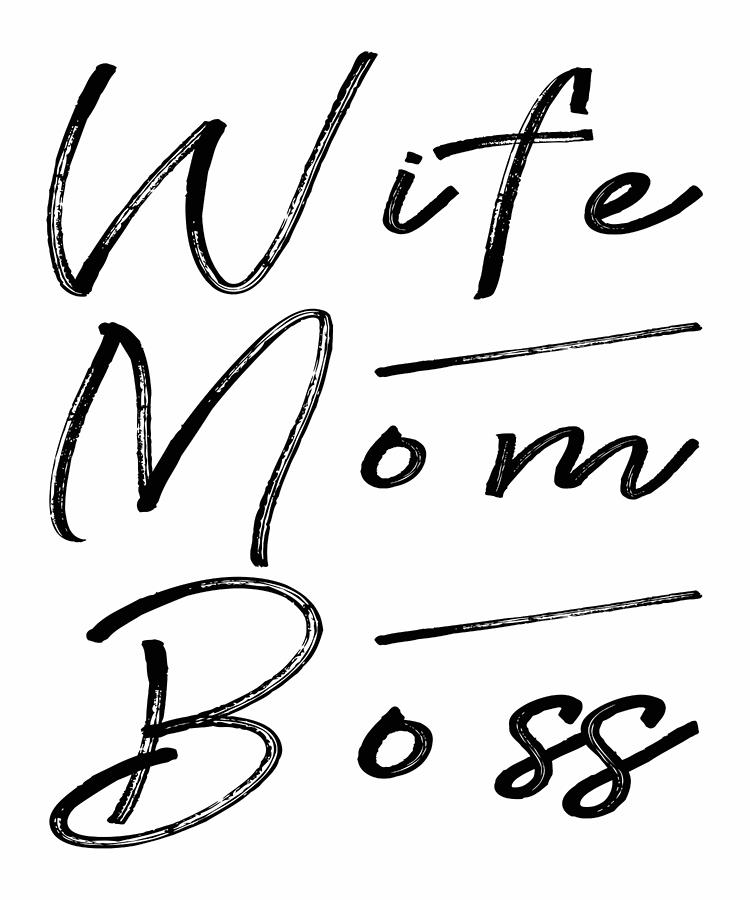 Wife Mom Boss 1 Digital Art by Lin Watchorn