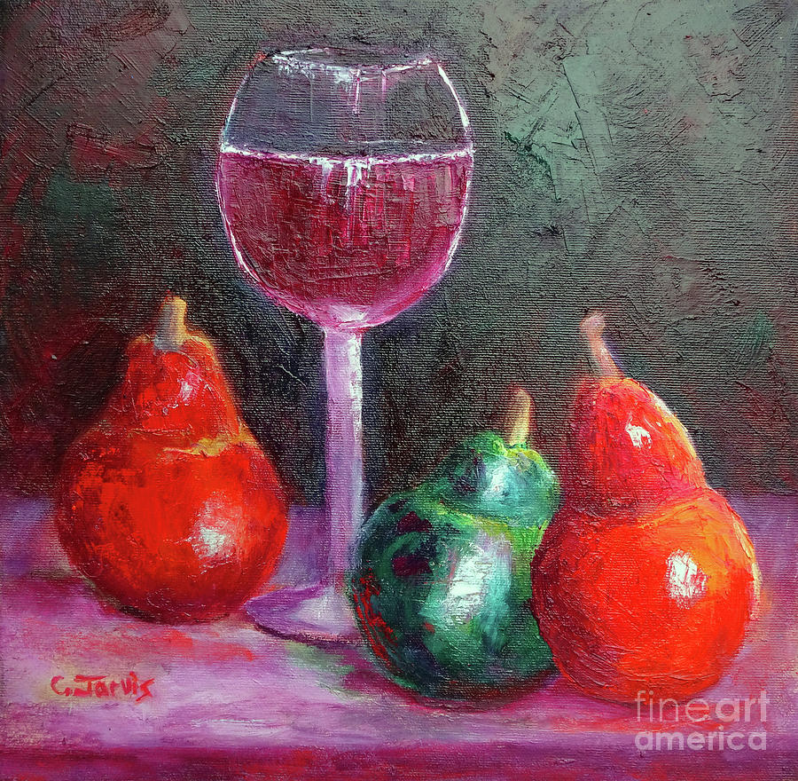 Wine and Pears by Carolyn Jarvis Wine and Pears by Carolyn Jarvis