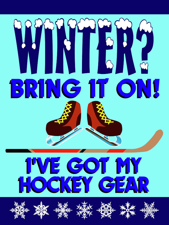 Winter Digital Art - Winter Bring It Hockey by Mark Frost