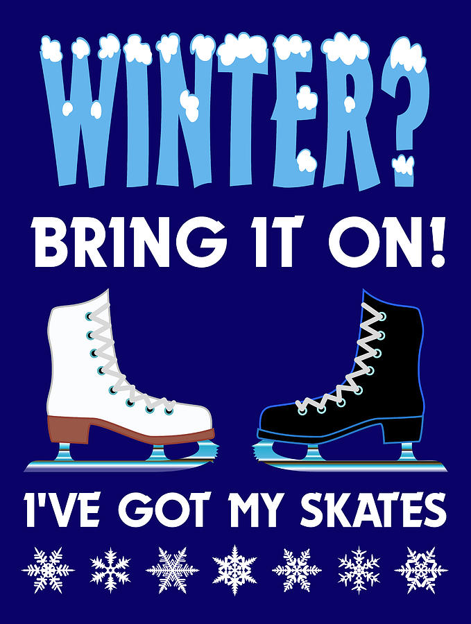 Winter Digital Art - Winter Bring It Skates by Mark Frost