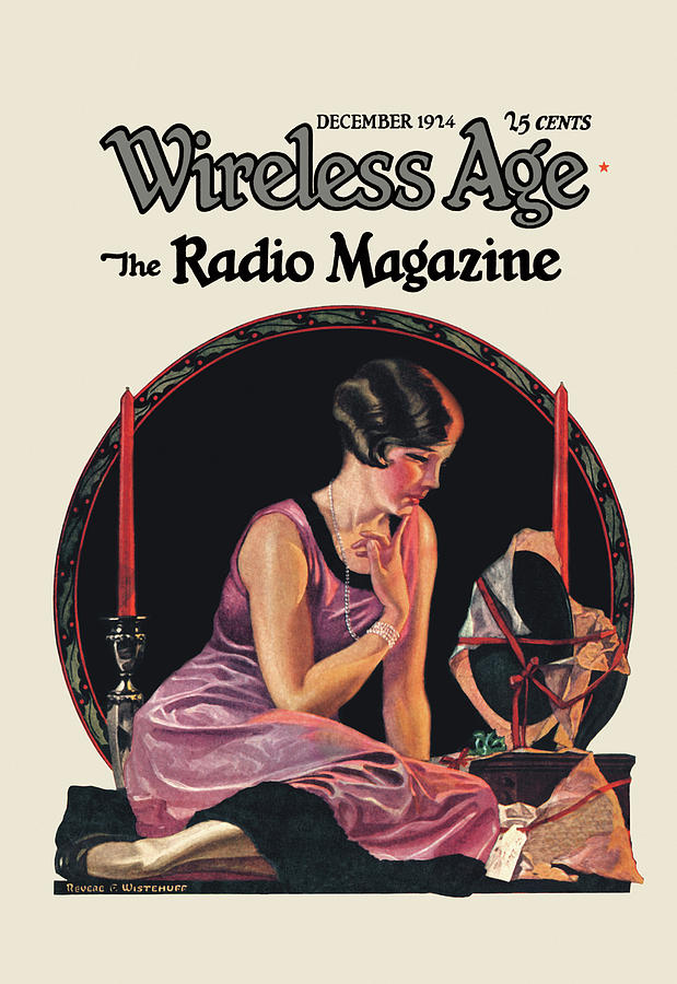 Wireless Age: December 1924 Painting by Revere E. Wistehuff