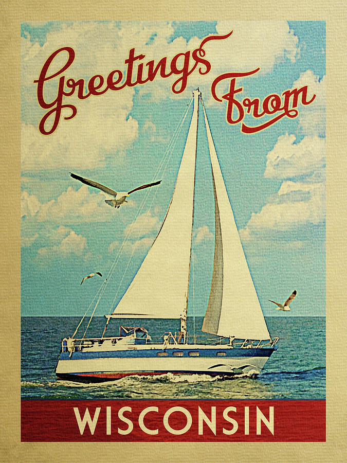 Boat Digital Art - Wisconsin Sailboat Vintage Travel by Flo Karp