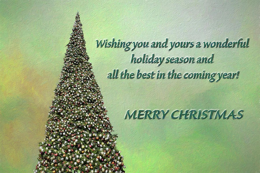 Wishing You And Yours A Wonderful Holiday Season 3 Digital Art