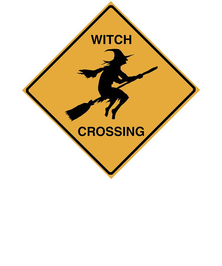 Typography Digital Art - Witch Crossing Tee by Tina Lavoie