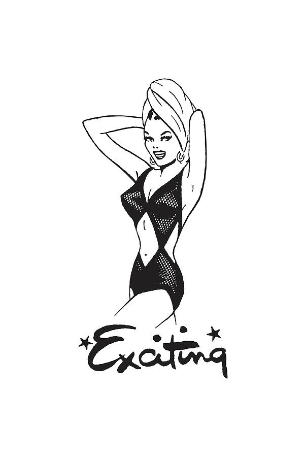 Black And White Drawing - Woman in Bathing Suit and Turban with Exciting Word Art by CSA Images