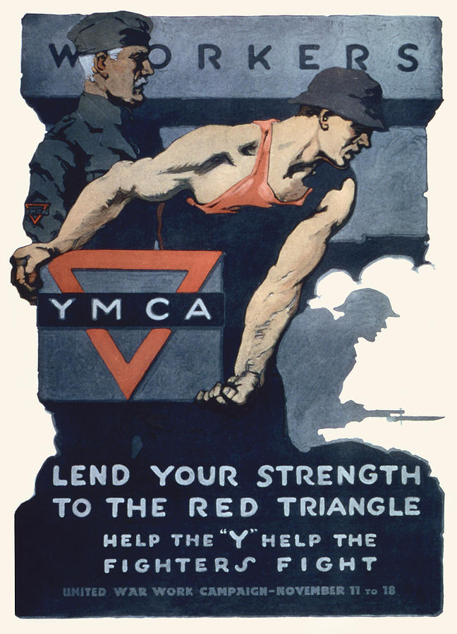 Workers. Y.M.C.A. Lend your strength to Red triangle Painting by Unknown