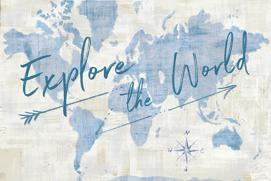 Inspirational Mixed Media - World Map Collage Explore by Sue Schlabach