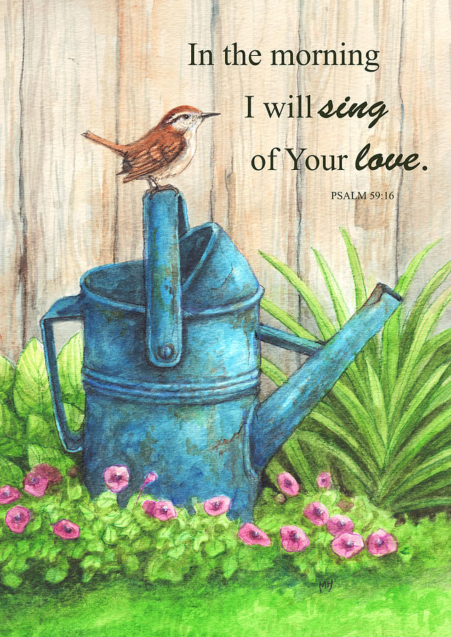 Spring Painting - Wren Watercan, Psalm by Melinda Hipsher