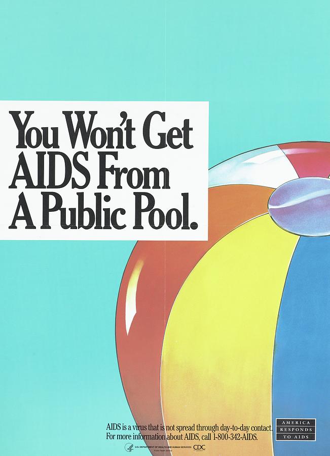 Aids Awareness Painting - You Wont Get Aids From A Public Pool by Centers For Disease Control And Prevention