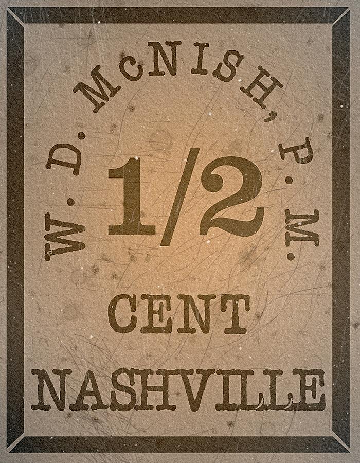 1861 CSA - Confederate States Nashville Provisional - Local Post - Half Cent Black Gray - Mail Art Digital Art by Fred Larucci