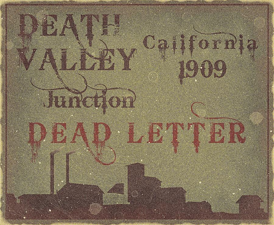 1909 Death Valley Junction DEAD LETTER - Pea Green Edition  - Mail Art Digital Art by Fred Larucci