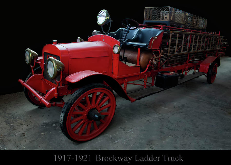 Fire Truck Photograph - 1917- 1921 Brockway Ladder Truck by Flees Photos