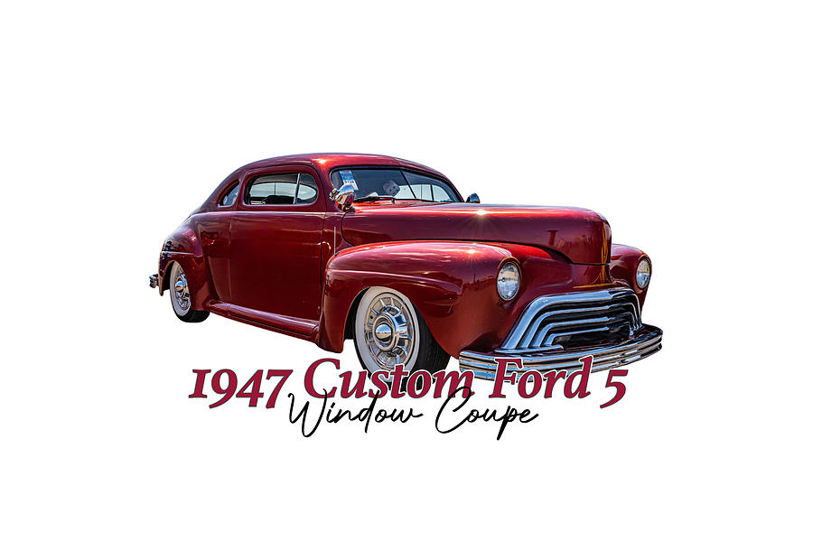 1947 Ford 5 Window Coupe Photograph by Gestalt Imagery - Fine Art America