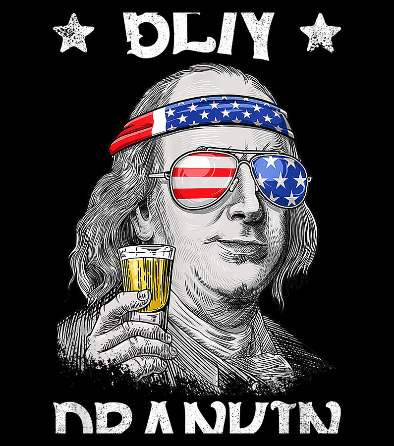 4th of July for Men Ben Drankin Benjamin Franklin Labor Day Digital Art ...