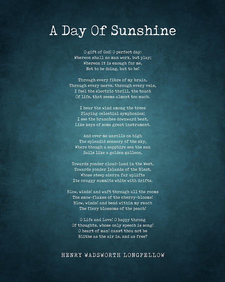 A Day Of Sunshine - Henry Wadsworth Longfellow Poem - Literature ...