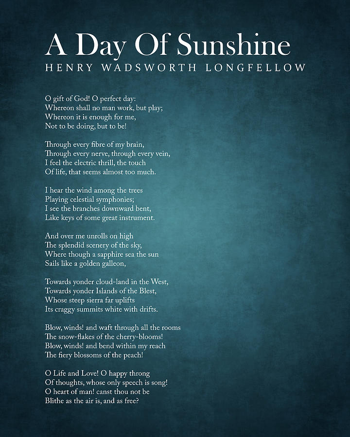 A Day Of Sunshine - Henry Wadsworth Longfellow Poem - Literature ...