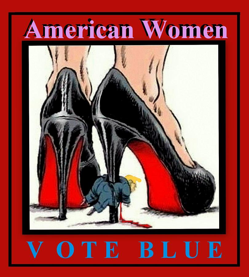 American Women Vote Blue Digital Art By Jake Brown