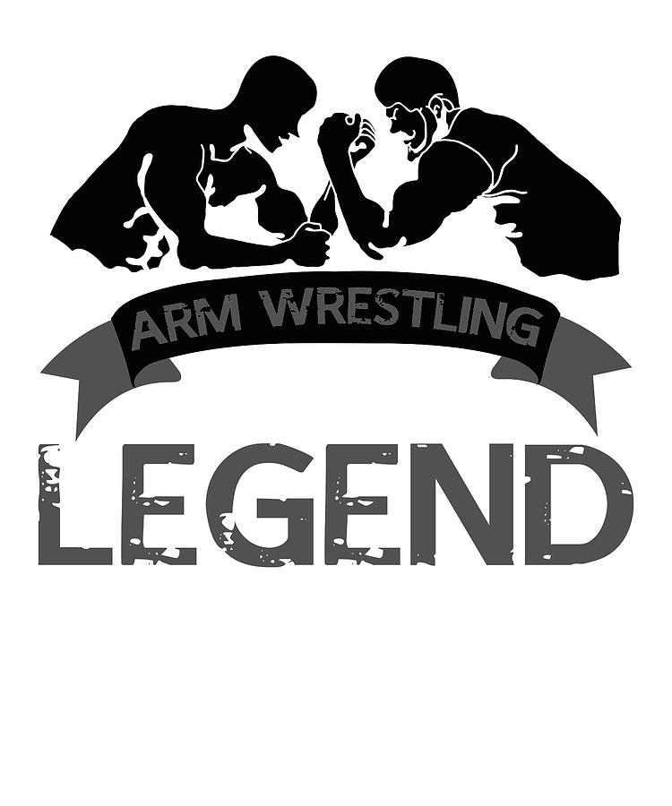 Arm Wrestling Legend Wrestler Wrestle Dad Digital Art by Florian Dold ...