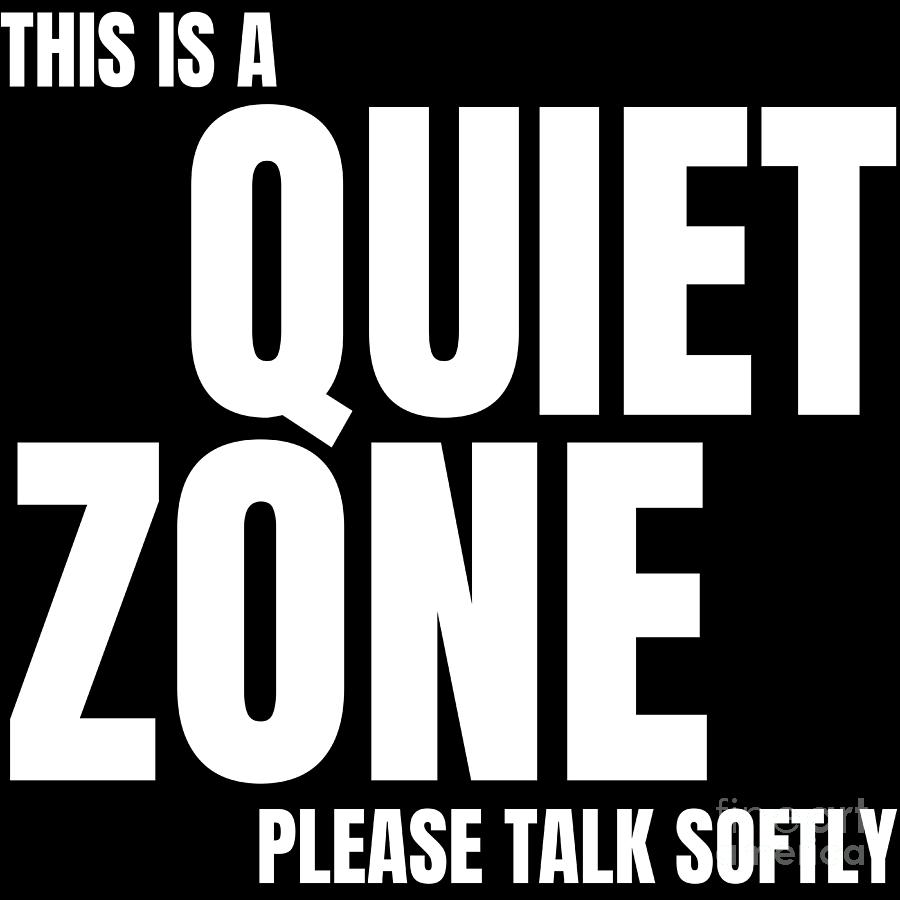 Autism Memes This Is a Quiet Zone Shut Up Be Quiet STFU Quiet Time No ...