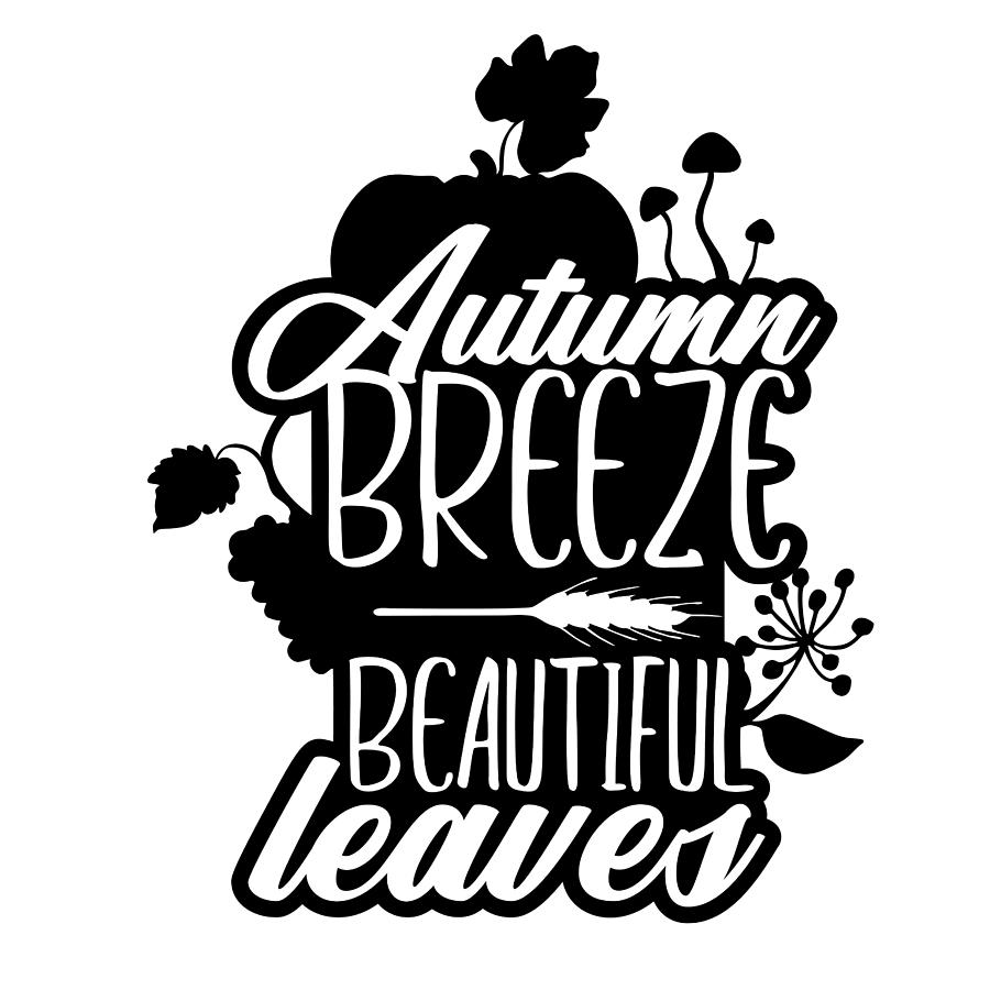 Autumn Breeze Beautiful Leaves Thanksgiving Digital Art by Jacob ...