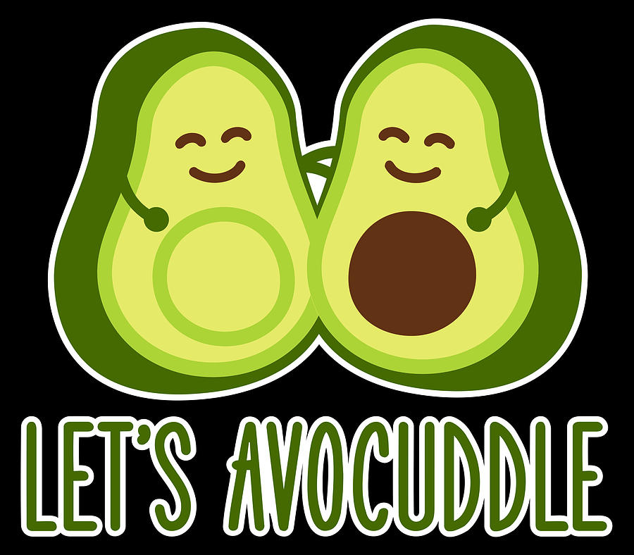 Avocado Let\'s avocuddle #1 Digital Art by By Designzz - Pixels