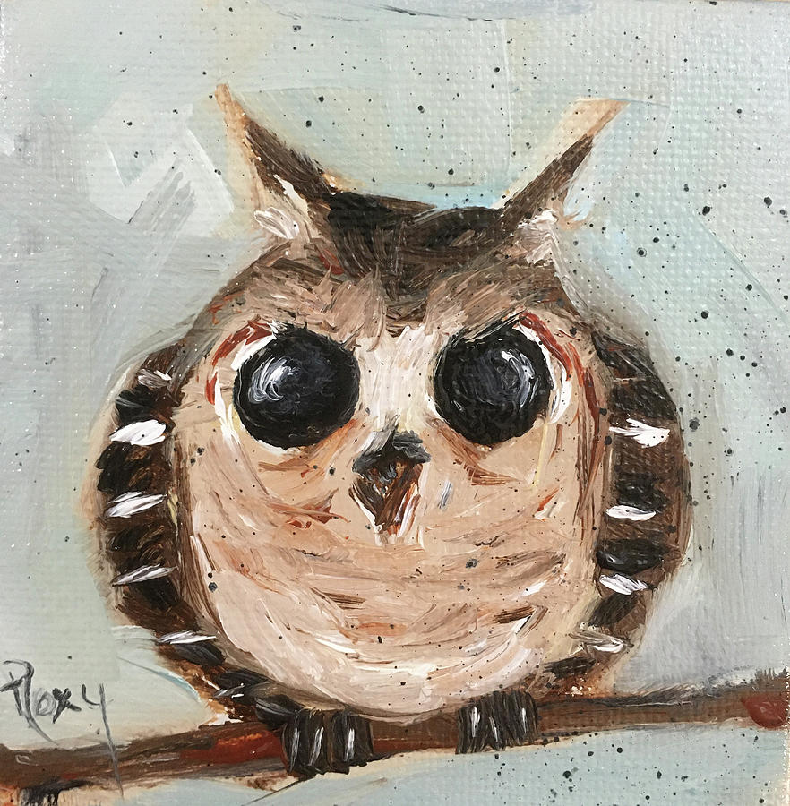 Baby Owl Painting by Roxy Rich