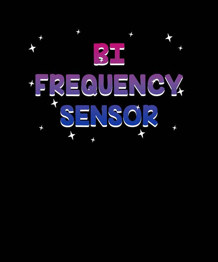 Bi Frequency Sensor Bisexual Pun Bi Pride Joke Lgbtq Digital Art By