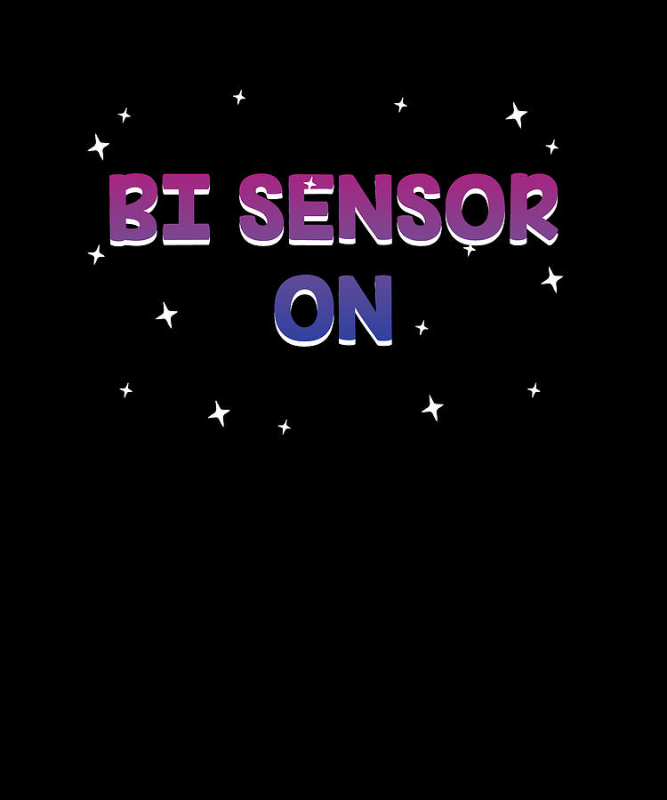 Bi Sensor On Bisexual Funny Bi Pride Humor Lgbtq Single Digital Art By