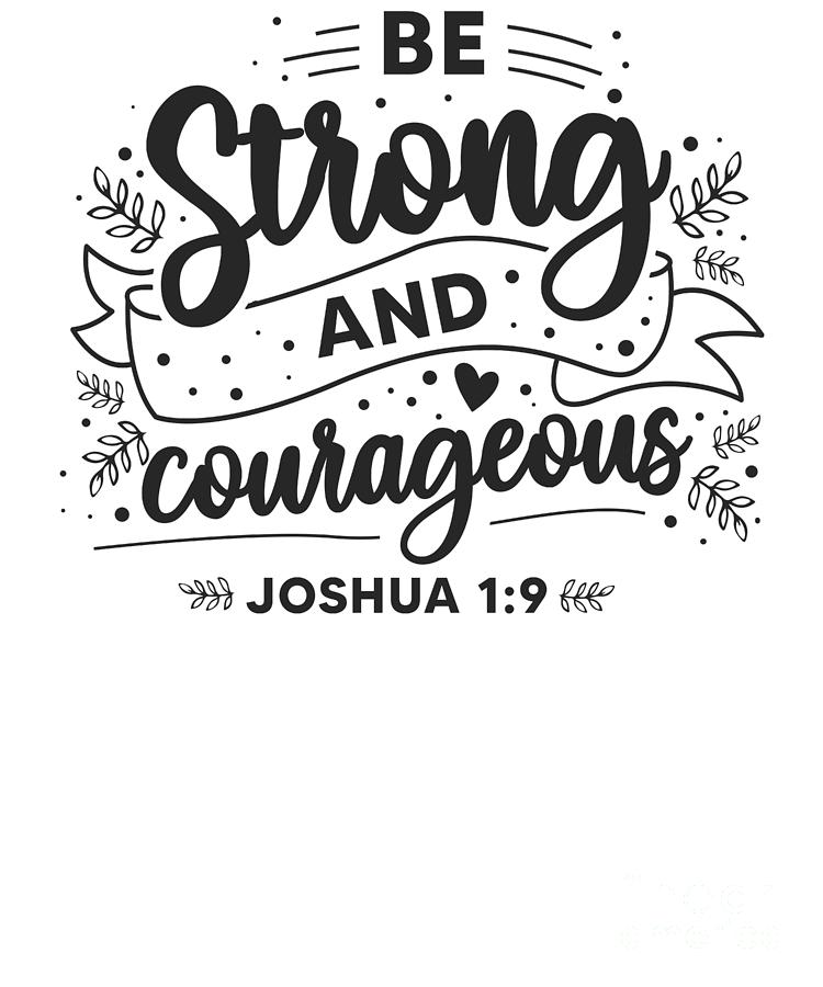 Be Strong And Courageous Joshua 19 Canvas Bible Verse Wall Art | Images ...