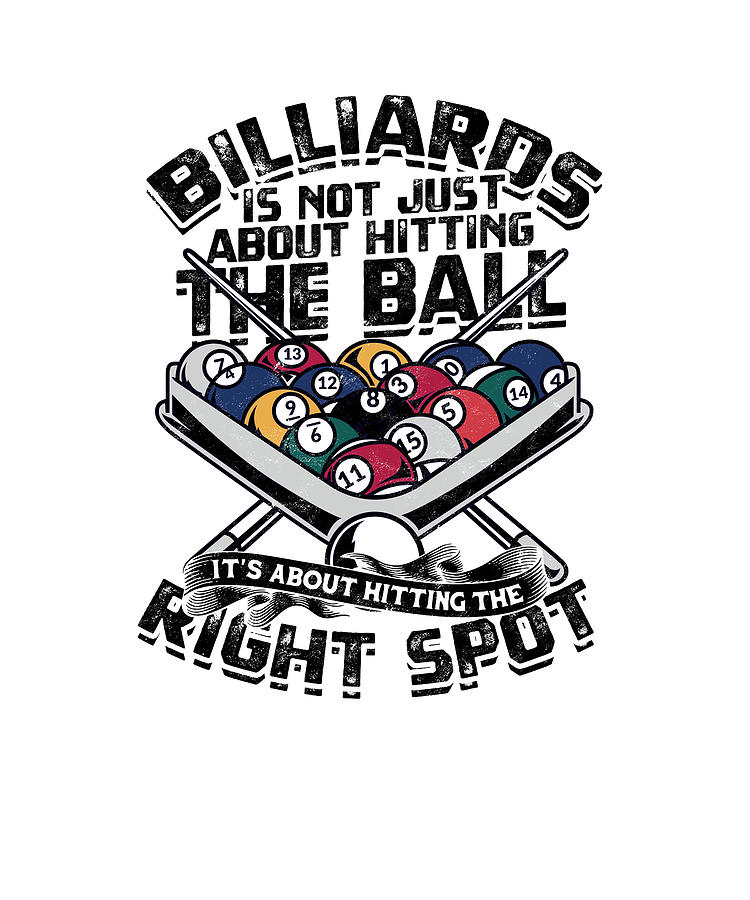 Billiards not just hitting the ball, hitting the right spot Digital Art
