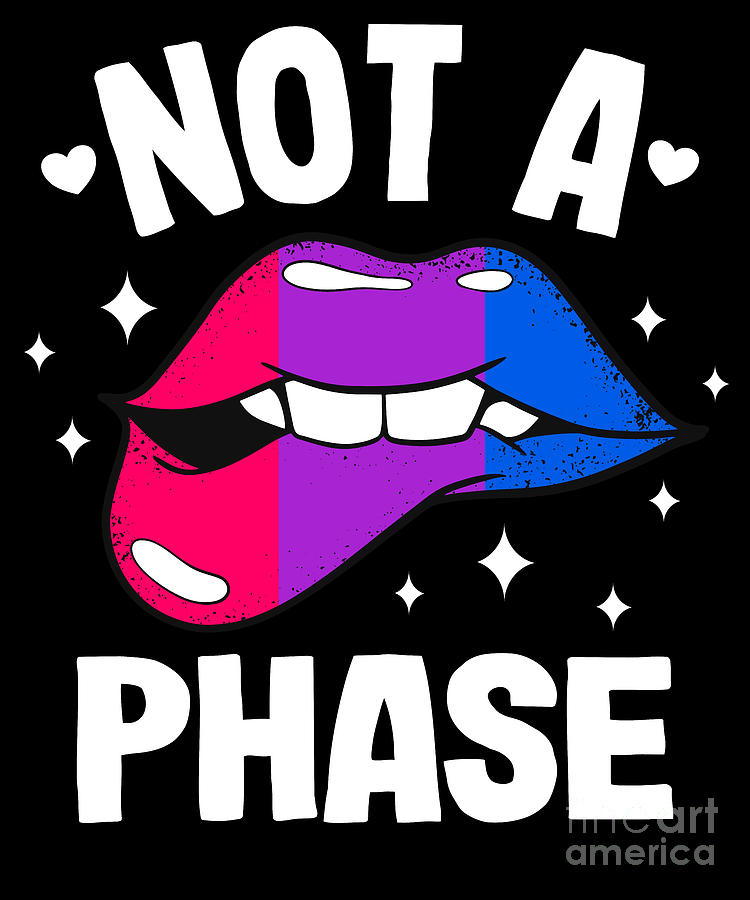 Bisexual Gay Pride Not A Phase Funny Bi Pride Digital Art By Lisa Stronzi Fine Art America