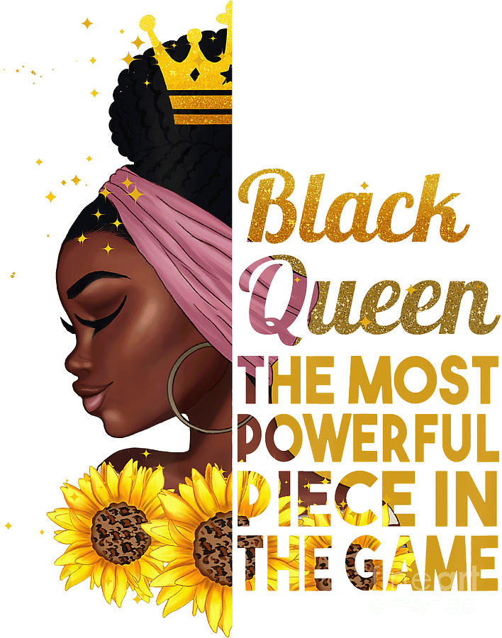Black Queen, The Most Powerful Piece In The Game Melanin, Dowload FIle ...
