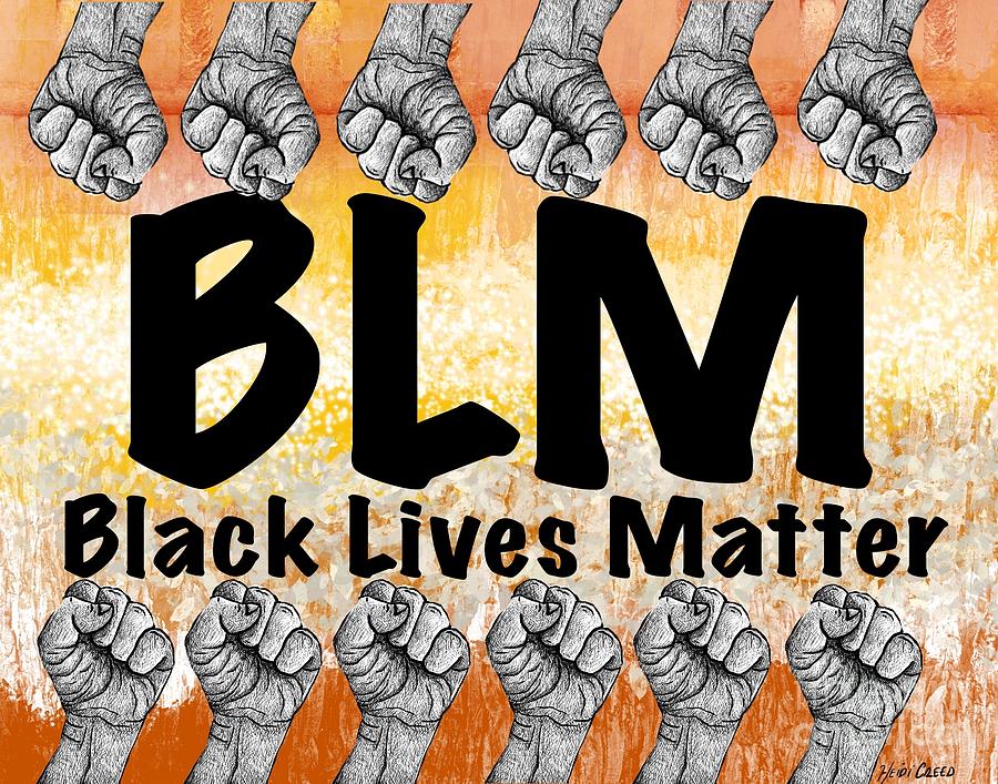 BLM Drawing by Heidi Creed Pixels