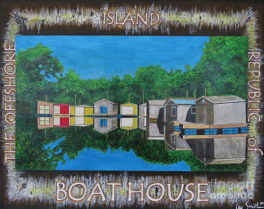 Boathouse #3 Painting by Leo and Marilyn Smith