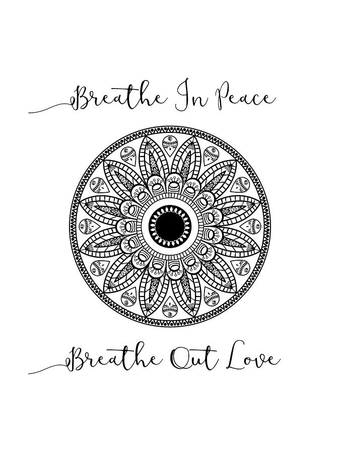 Breathe In Peace Breathe Out Love Digital Art