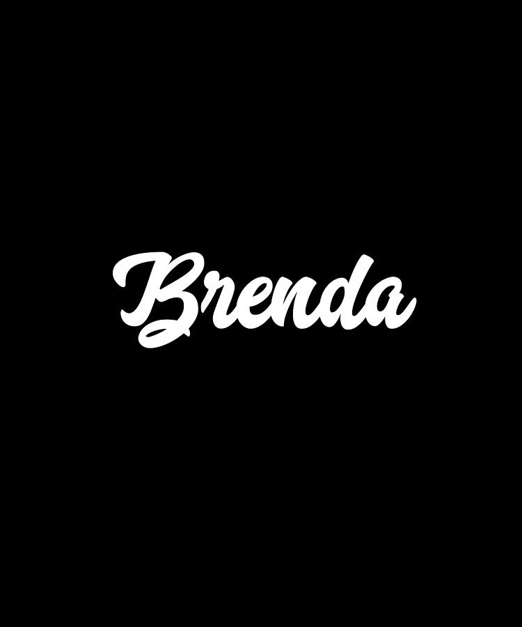 Brenda Custom Text Birthday Name Digital Art by Francois Ringuette