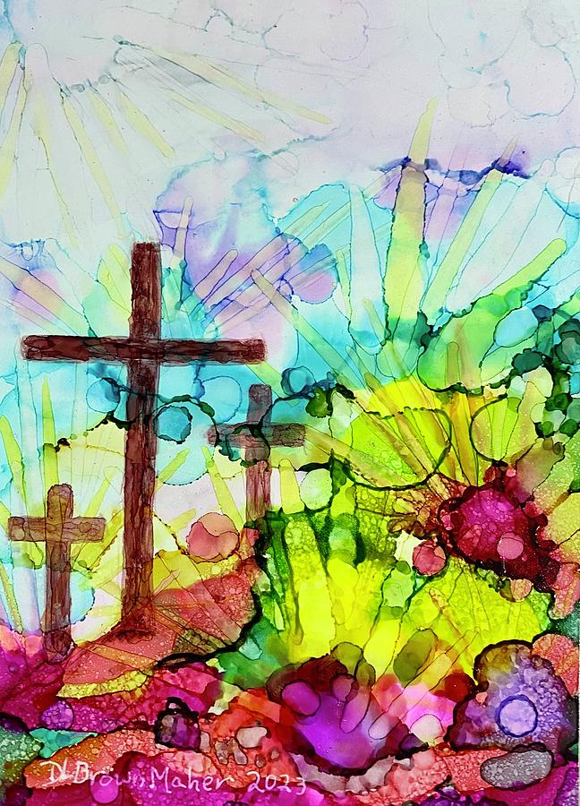 He Is Risen Painting by Deb Brown Maher